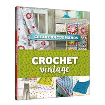 Crear con tus manos  Crochet vintage 