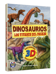 Dinosaurios - Los Titanes del Pasado