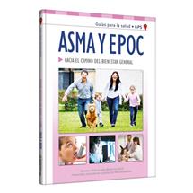   Guías Para la Salud  Asma y EPOC 