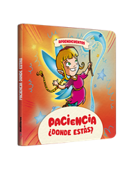 Paciencia, ¿dónde estás? -  AprendiCuentos